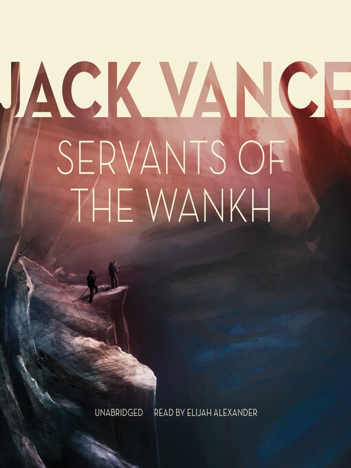Title details for Servants of the Wankh by Jack Vance - Available